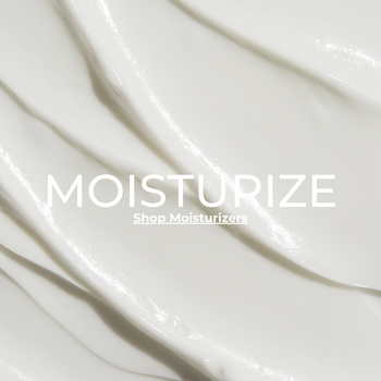 Moisturize
